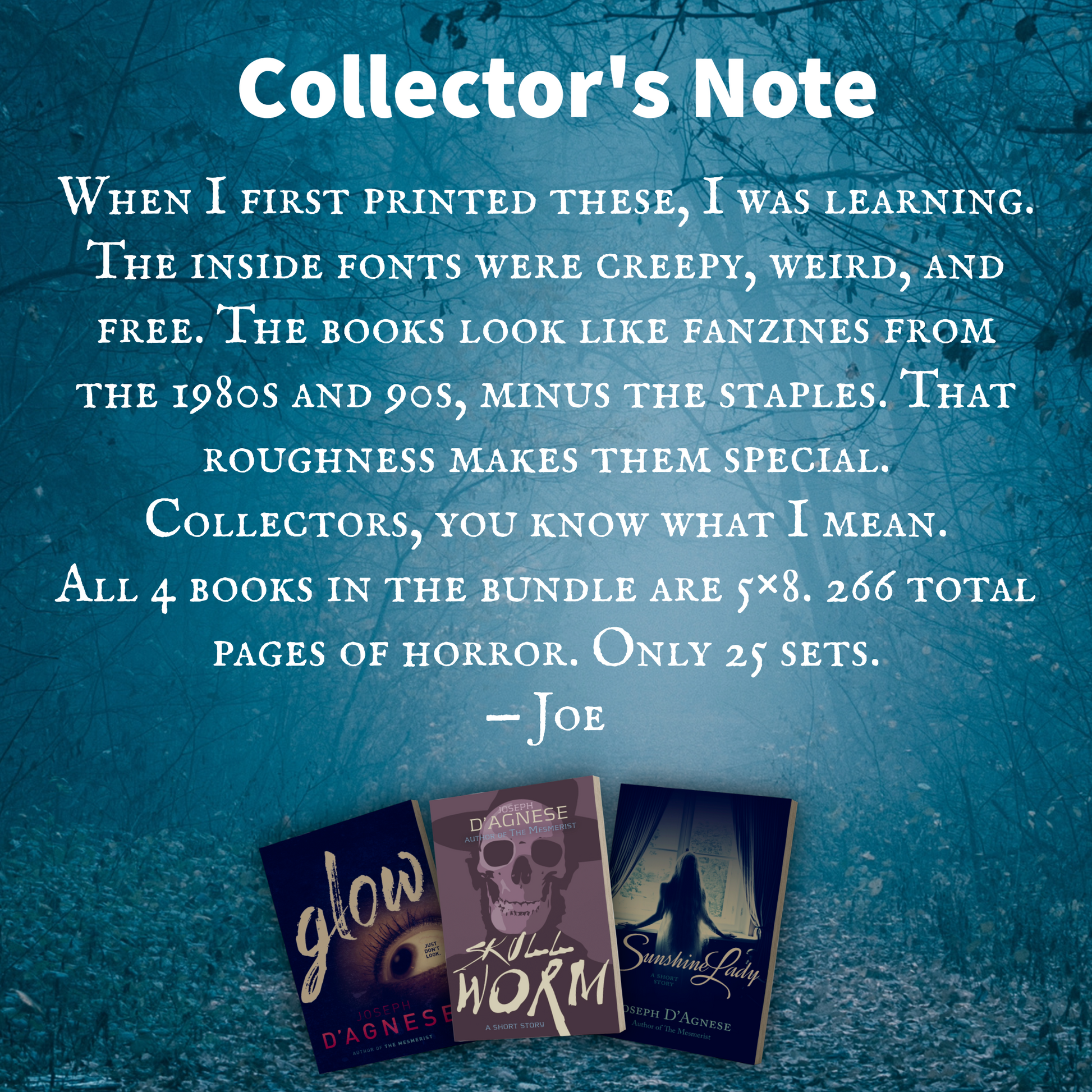 Text graphic with a spooky forest background reading "Collector's Note" by Joseph D'Agnese, explaining the 1980s fanzine aesthetic and the limited availability of only 25 sets.