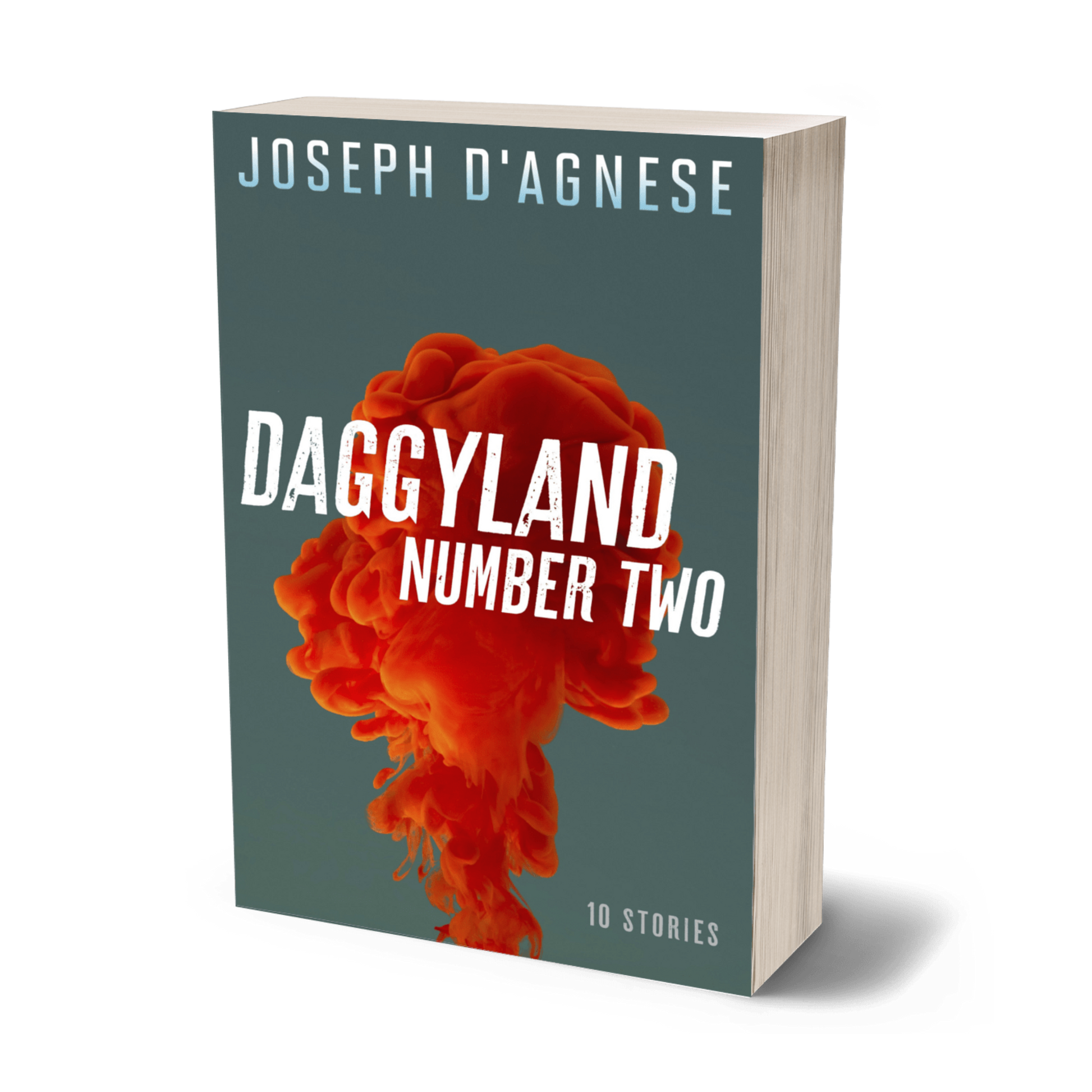Daggyland #2 book cover by Joseph D'Agnese, featuring an abstract design with a large, artistic splash of ripe red blood ascending from the bottom against a bright blue background. The title is written in a distressed, slanted, streetwise font that appears to be scurrying off the page, symbolizing a diverse collection of 10 mystery short stories ranging from comedy to historical intrigue.