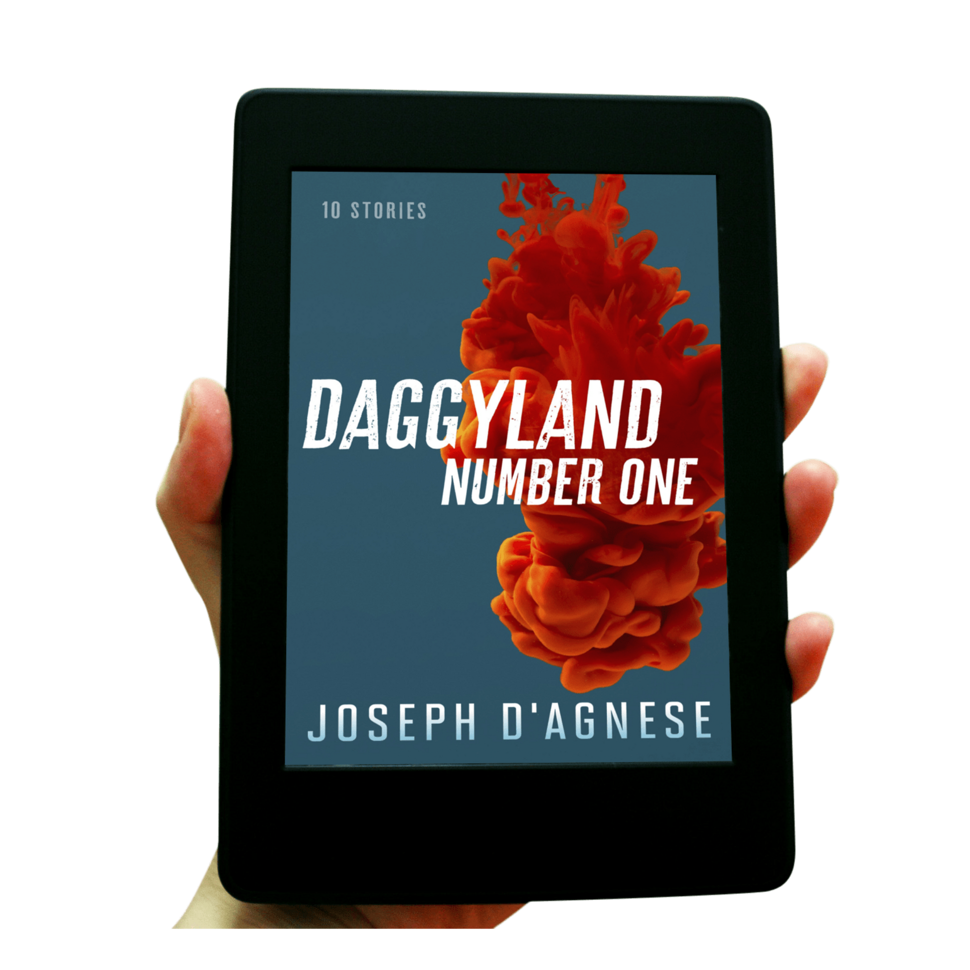 Daggyland #1 book cover by Joseph D'Agnese, featuring an abstract design with a large, artistic splash of ripe red blood descending against a bright blue background. The title is written in a distressed, slanted, streetwise font that appears to be scurrying off the page, symbolizing a gritty collection of 10 mystery short stories.