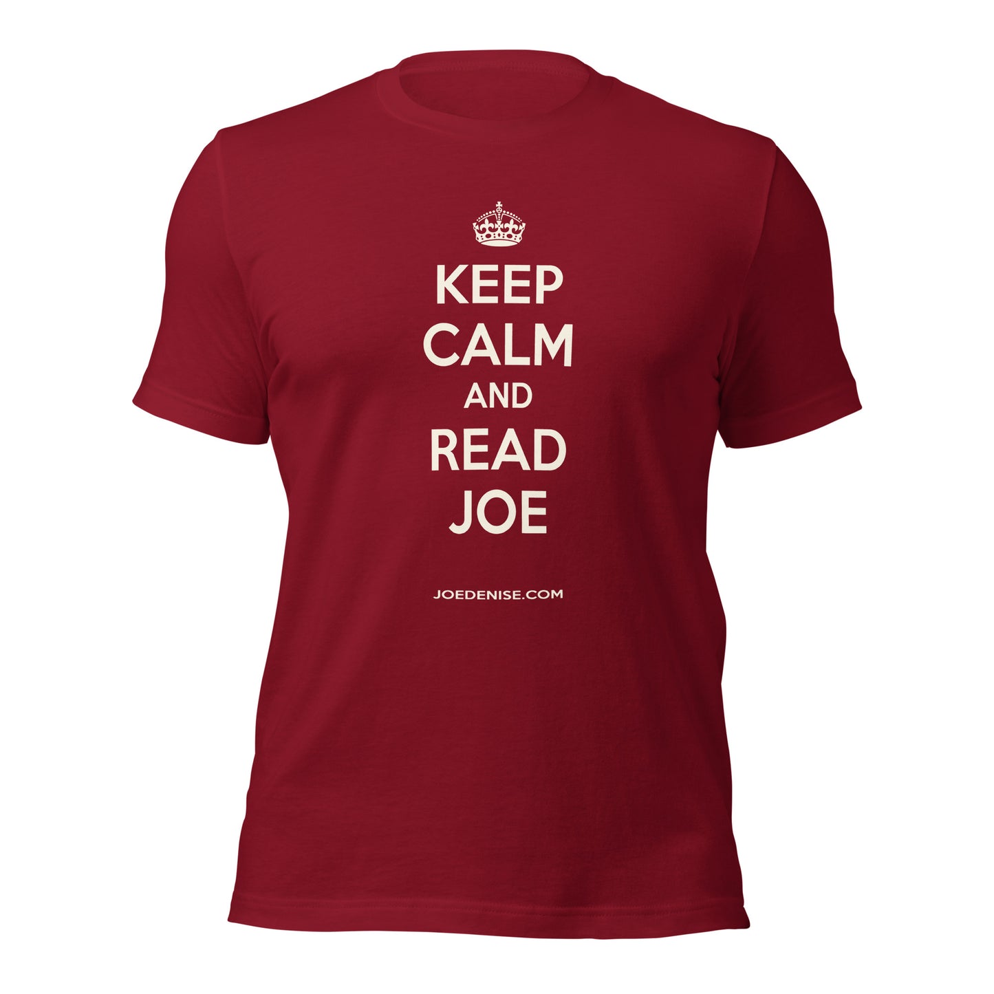 Keep Calm and Read Joe unisex t-shirt in Cardinal Red. Features a vintage crown and white typography on a 100% cotton tee, celebrating award-winning author Joe D'Agnese.