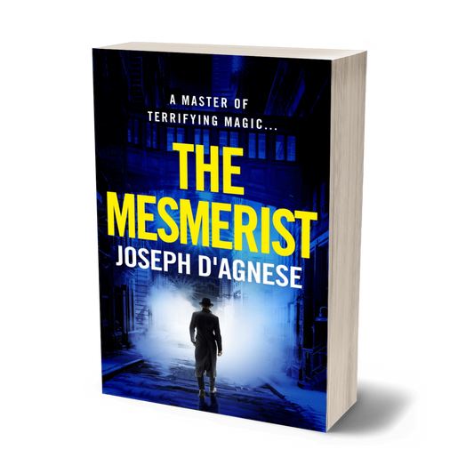 The Mesmerist book cover by Joseph D'Agnese, featuring a noir-style image of a man in a fedora and trench coat walking away into rising steam and fog on a dark urban street, representing a 1970s paranormal thriller set in New York City.