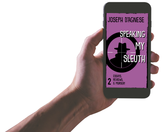 Speaking My Sleuth #2 book cover by Joseph D'Agnese, featuring a lively purple background with jaunty font and a mysterious figure in a trench coat and fedora caught in the crosshairs of a gunsight, symbolizing a witty collection of mystery-writing essays and industry commentary.